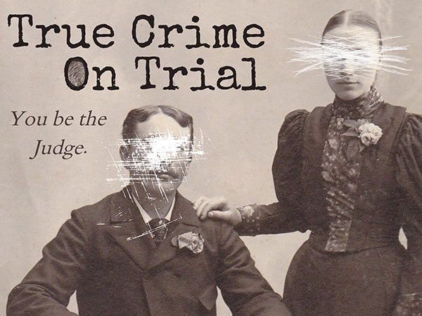 'True crim eon file - You be the judge'