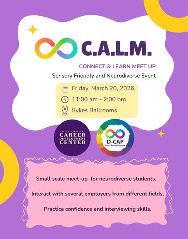 C.A.L.M. Connect & Learn Meet Up. Sensory Friendly and Neurodiverse Event. Friday March 20, 2026. 11:00AM-2:00PM, Sykes Ballrooms.