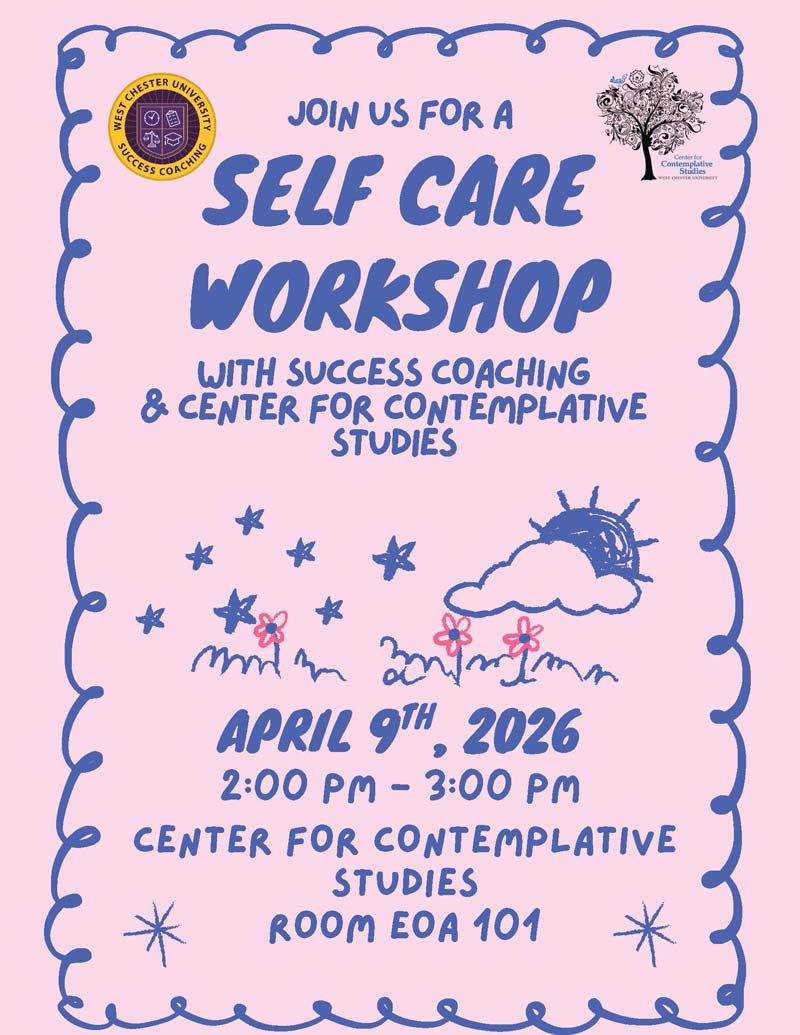 Self Care Workshop on April 9th, 2026 from 2-3pm in the Center for Contemplative Studies Room EOA 101